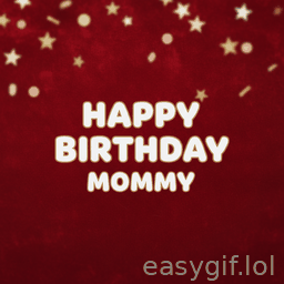 AI-generated animated GIF: happy birthday mommy red background