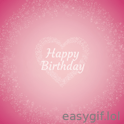 AI-generated animated GIF: happy birthday my love pink background
