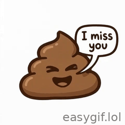 AI-generated animated GIF: poop emoji says i miss you white bg